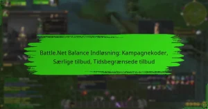 Battle.Net Balance Indløsning: Kampagnekoder, Særlige tilbud, Tidsbegrænsede tilbud