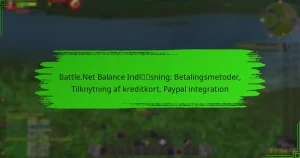 Battle.Net Balance Indløsning: Betalingsmetoder, Tilknytning af kreditkort, Paypal integration