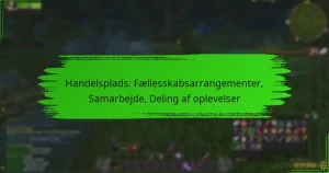 Handelsplads: Fællesskabsarrangementer, Samarbejde, Deling af oplevelser