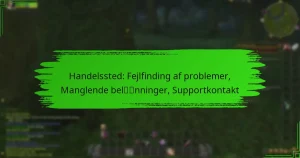 Handelssted: Fejlfinding af problemer, Manglende belønninger, Supportkontakt