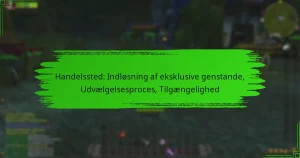 Handelssted: Indløsning af eksklusive genstande, Udvælgelsesproces, Tilgængelighed