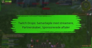 Twitch Drops: Samarbejde med streamere, Partnerskaber, Sponsorerede aftaler