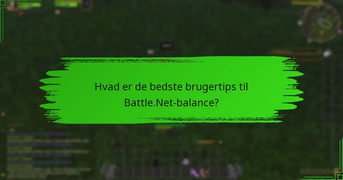 Hvordan kan jeg opretholde min Battle.Net-balance?