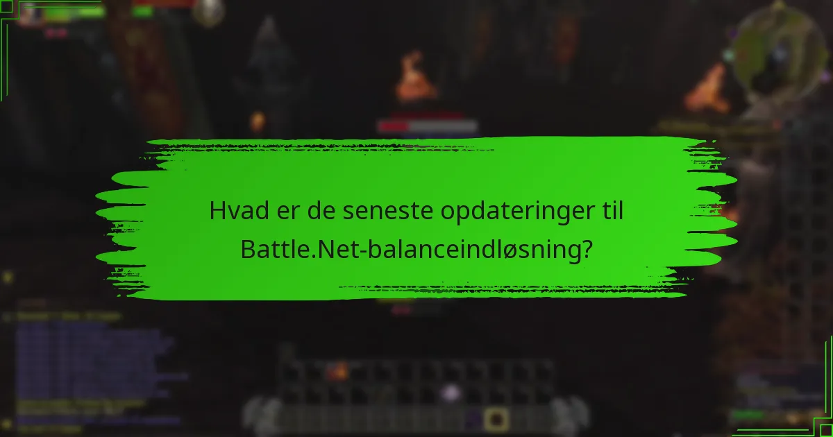 Hvad er almindelige bruger spørgsmål vedrørende Battle.Net-balanceindløsning?