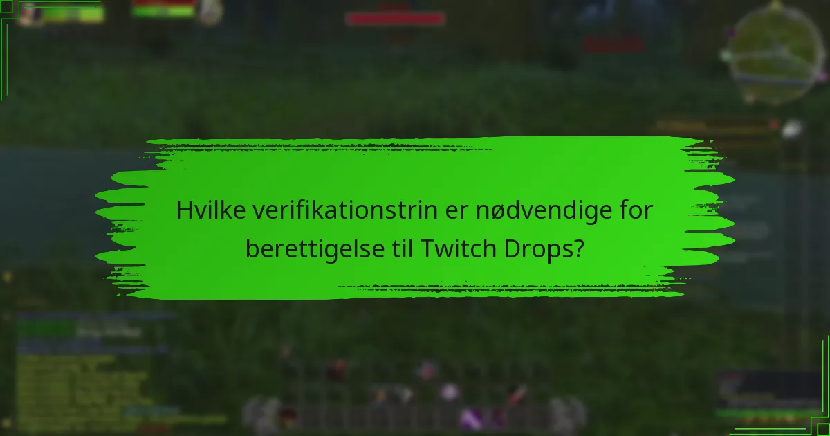 Hvad er de aktuelle Twitch Drops begivenheder og belønninger?